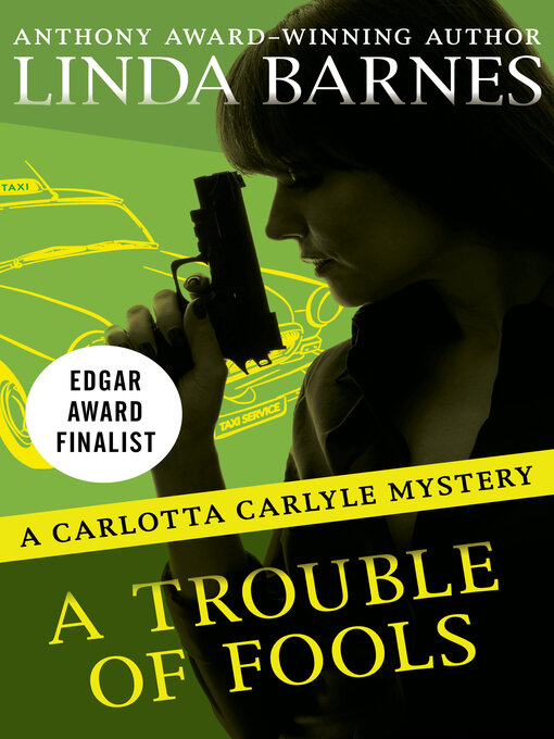 Title details for A Trouble of Fools by Linda Barnes - Wait list
